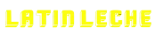 Latin Leche